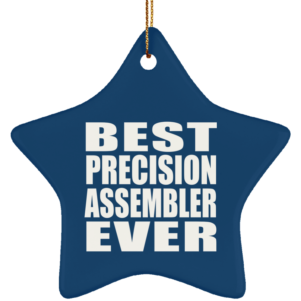 Best Precision Assembler Ever - Star Ornament