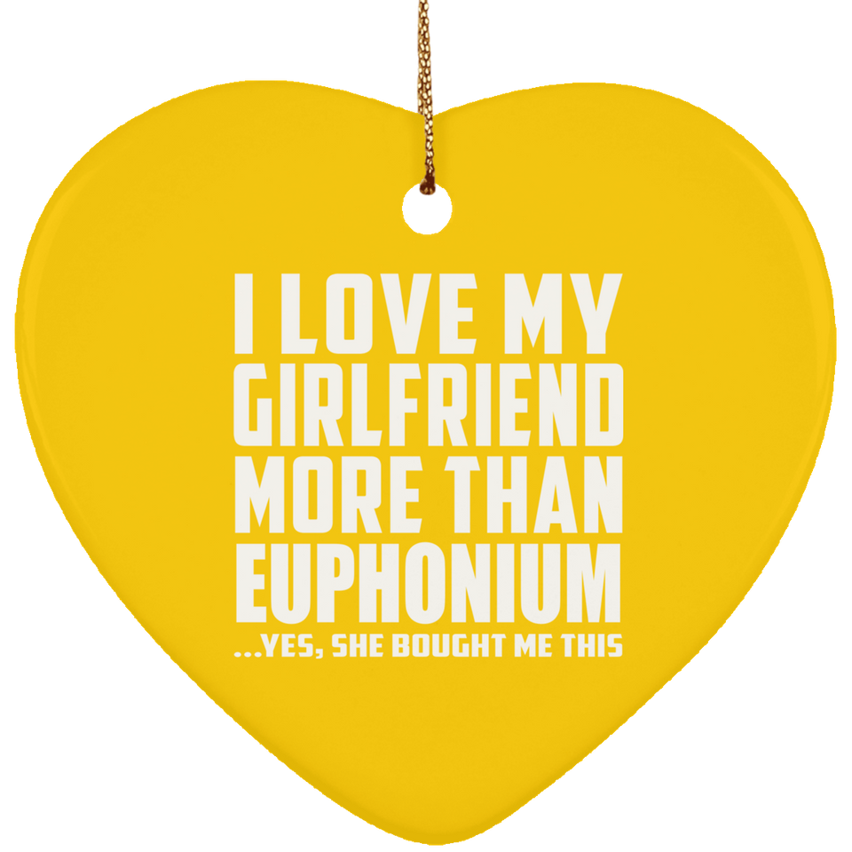 I Love My Girlfriend More Than Euphonium - Heart Ornament