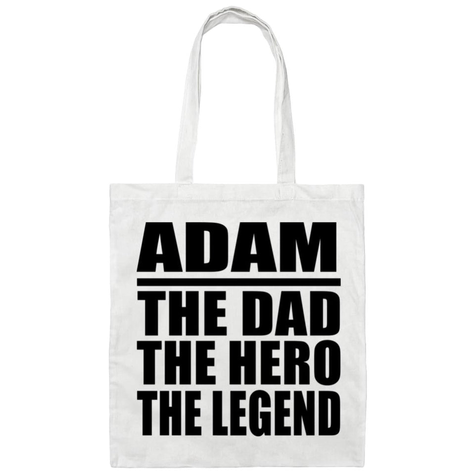 Adam The Dad The Hero The Legend - Tote Bag White
