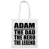 Adam The Dad The Hero The Legend - Tote Bag White