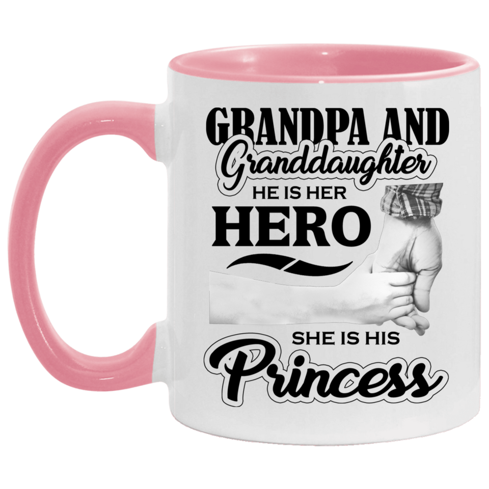 Grandpa & Granddaughter, He is Her Hero, She is His Princess - 11oz Accent Mug Pink