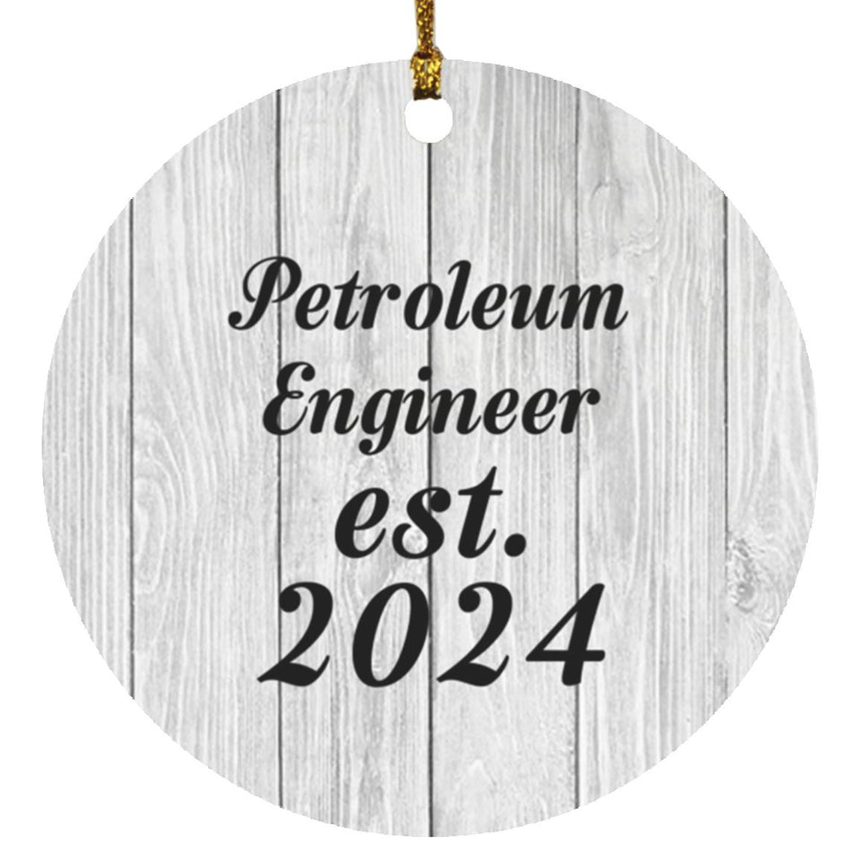 Petroleum Engineer Established Est. 2024 - Circle Ornament F