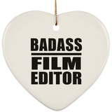 Badass Film Editor - Heart Ornament