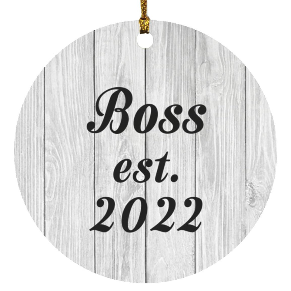 Boss Established Est. 2022 - Circle Ornament F