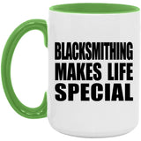 Blacksmithing Makes Life Special - 15oz Accent Mug Green