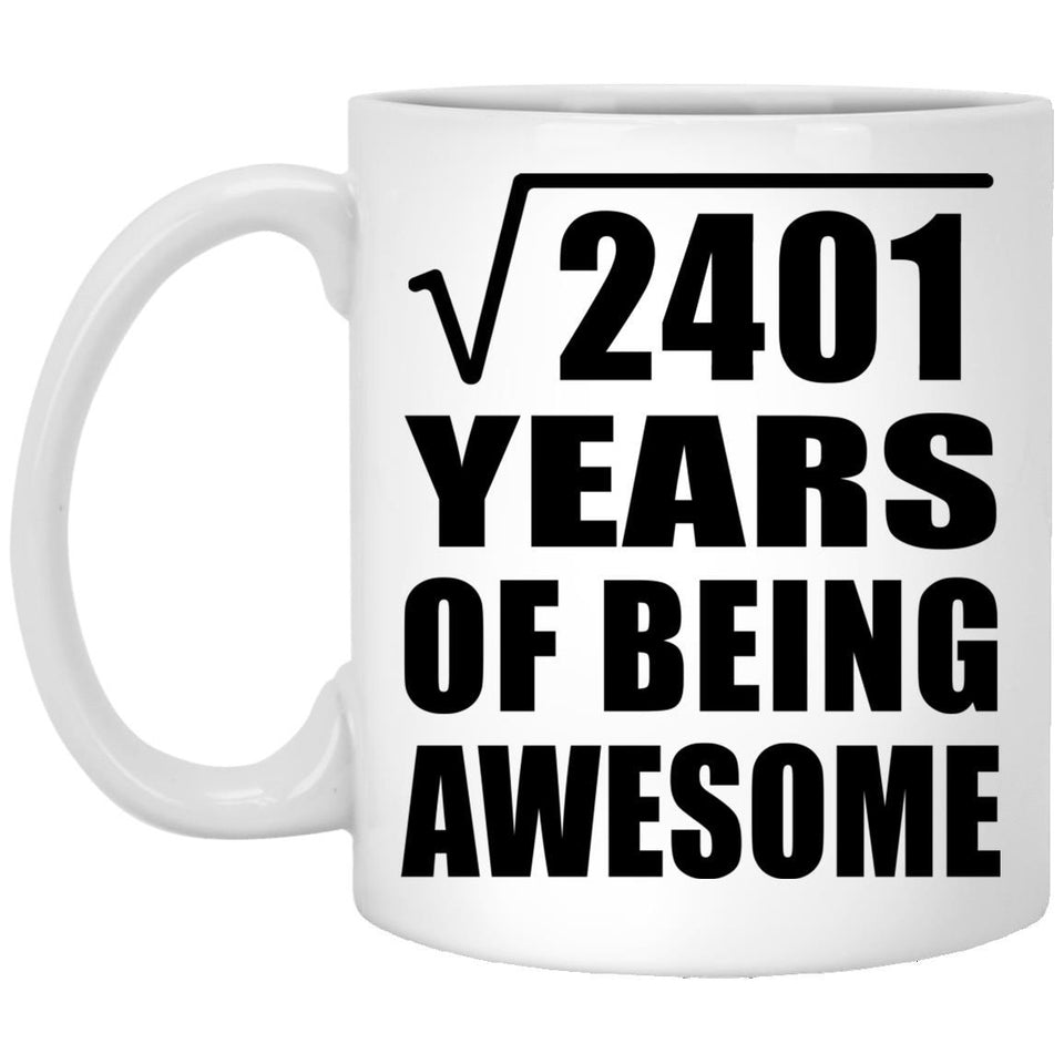 49th Birthday Square Root of 2401 Years of Being Awesome - 11oz Coffee Mug