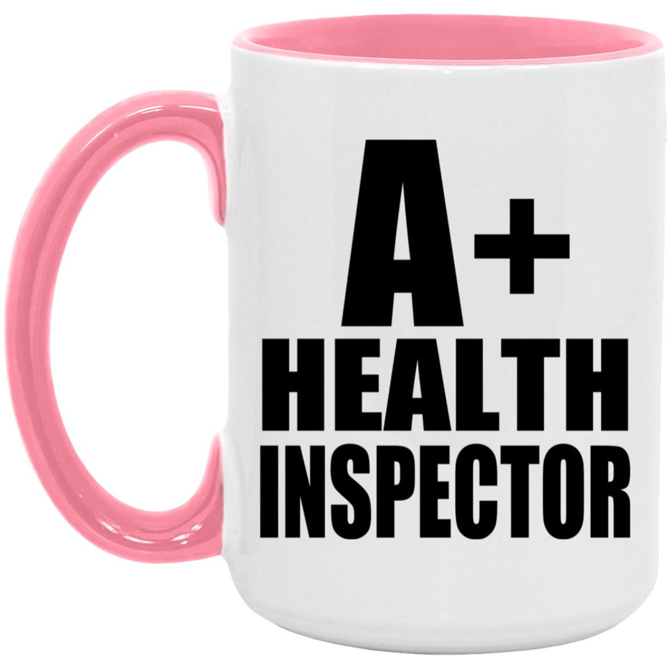 A+ Health Inspector - 15oz Accent Mug Pink