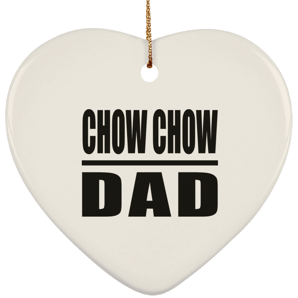 Chow Chow Dad - Heart Ornament