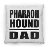 Pharaoh Hound Dad - Throw Pillow
