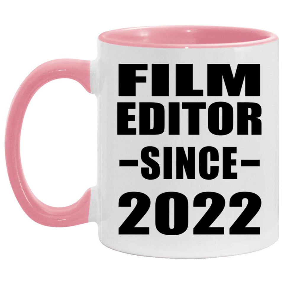 Film Editor Since 2022 - 11oz Accent Mug Pink