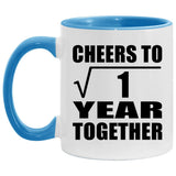 1st Anniversary Cheers To  Square Root of 1 Year Together - 11oz Accent Mug Blue