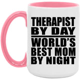Therapist By Day World's Best Mom By Night - 15oz Accent Mug Pink