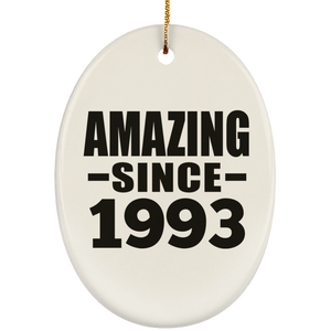 31st Birthday Amazing Since 1993 - Oval Ornament