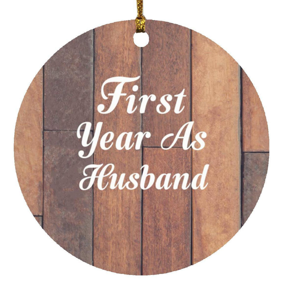 First Year As Husband - Circle Ornament E