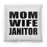 Mom Wife Janitor - Throw Pillow