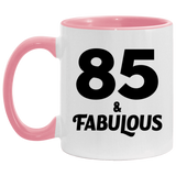 85th Birthday 85 & Fabulous - 11oz Accent Mug Pink