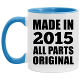 9th Birthday Made in 2015 All Parts Original - 11oz Accent Mug Blue