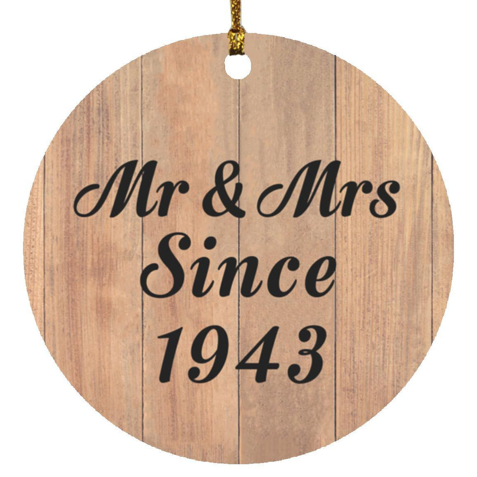 81st Anniversary Mr & Mrs Since 1943 - Circle Ornament C