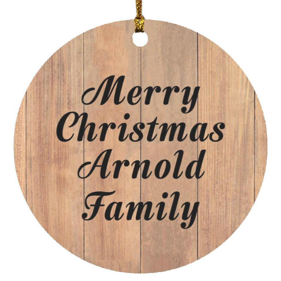 Merry Christmas Arnold Family - Circle Ornament C