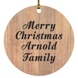Merry Christmas Arnold Family - Circle Ornament C