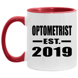 Optometrist Established EST. 2019 - 11oz Accent Mug Red