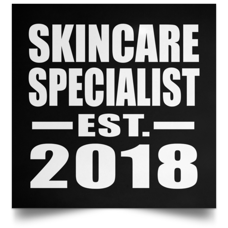 Skincare Specialist Established EST. 2018 - Poster Square