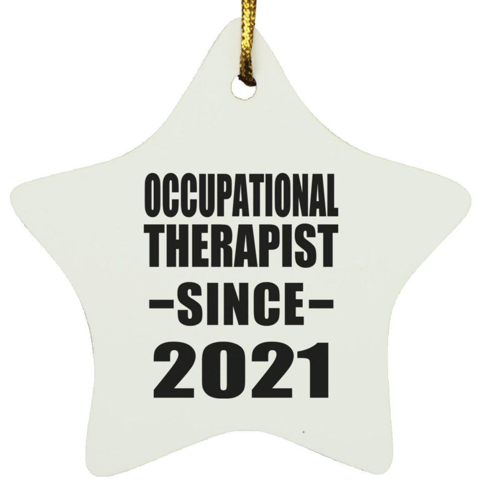 Occupational Therapist Since 2021 - Star Ornament