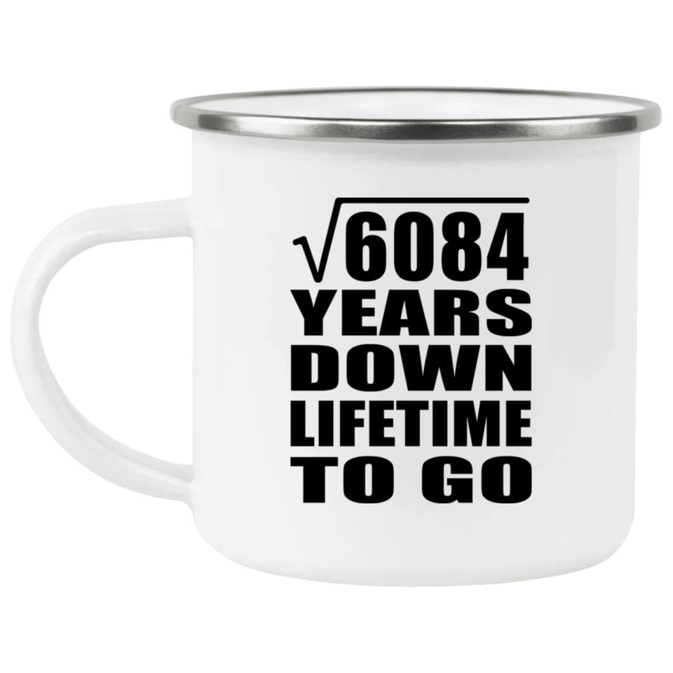 78th Anniversary Square Root of 6084 Years Lifetime To Go - 12oz Camping Mug