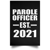 Parole Officer Established EST. 2021 - Poster Portrait