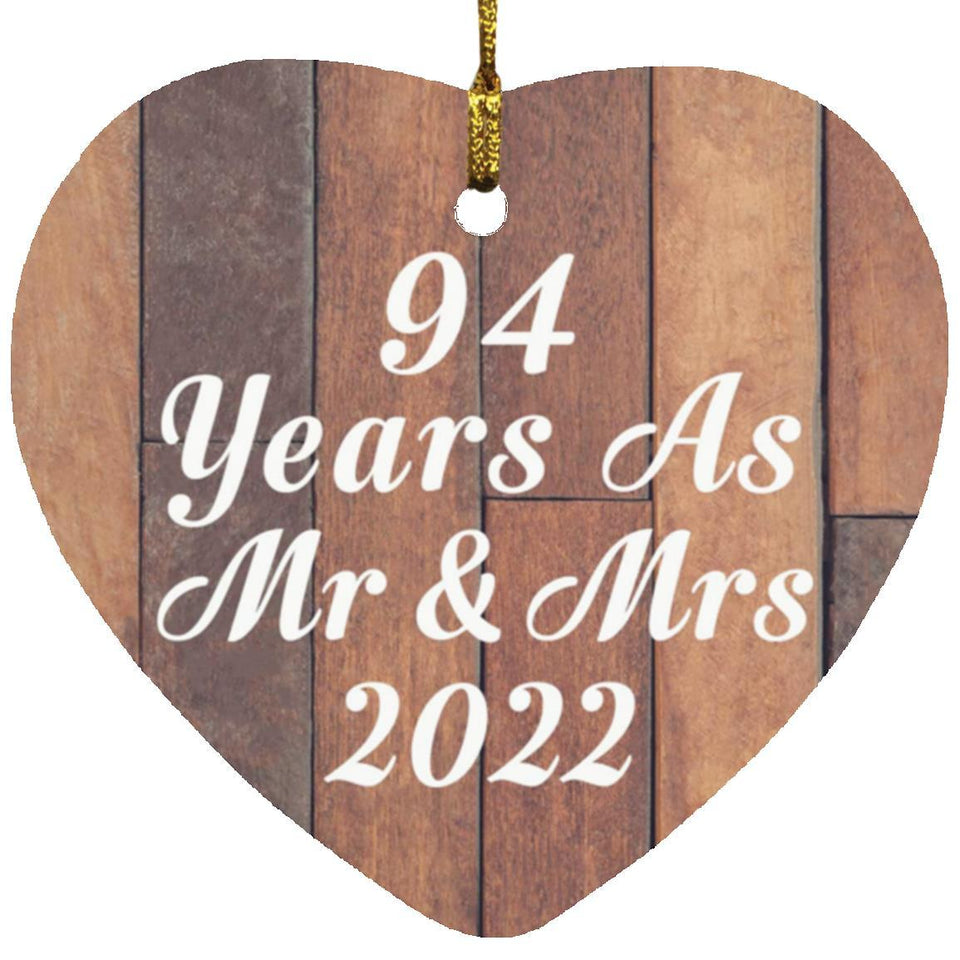 94th Anniversary 94 Years As Mr & Mrs 2022 - Heart Ornament E