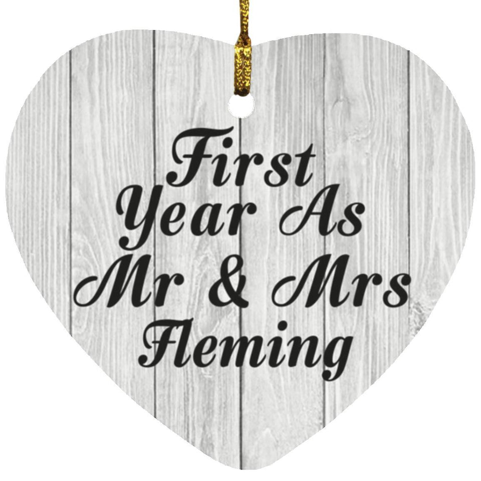 First Year As Mr & Mrs Fleming - Heart Ornament F
