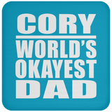 Cory World's Okayest Dad - Drink Coaster