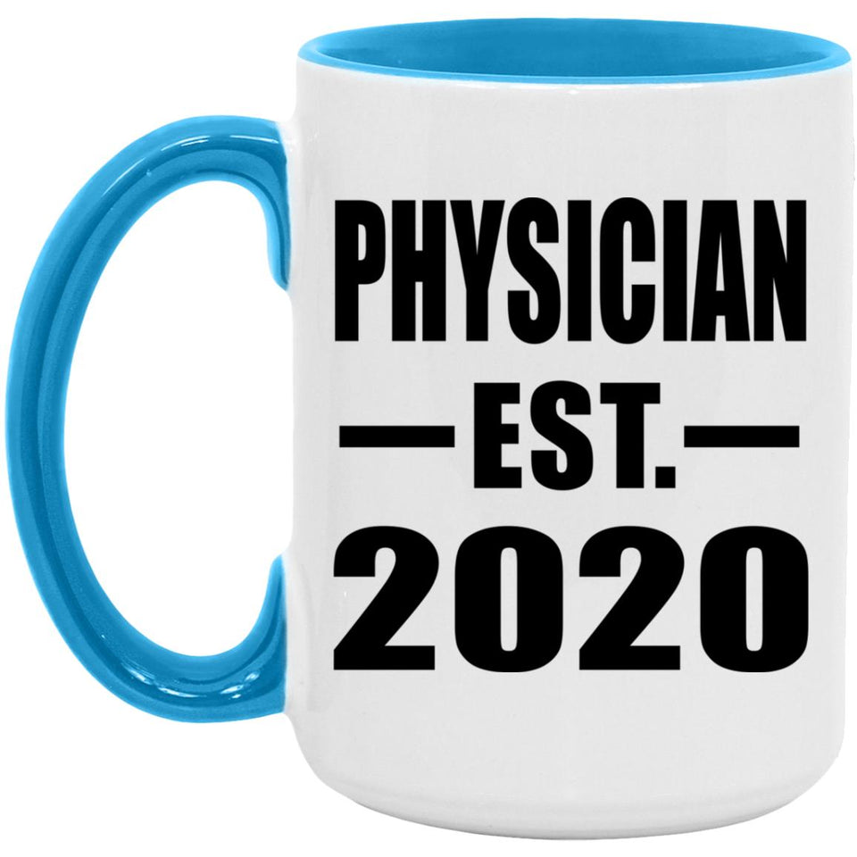 Physician Established EST. 2020 - 15oz Accent Mug Blue