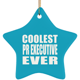 Coolest Pr Executive Ever - Star Ornament