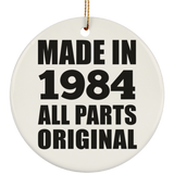 40th Birthday Made in 1984 All Parts Original - Circle Ornament