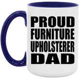 Proud Furniture Upholsterer Dad - 15oz Accent Mug Purple