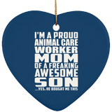Proud Animal Care Worker Mom Of Awesome Son - Heart Ornament