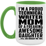 Proud Technical Writer Mom Of Awesome Daughter - 15oz Accent Mug Green