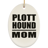 Plott Hound Mom - Oval Ornament