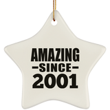 23rd Birthday Amazing Since 2001 - Star Ornament
