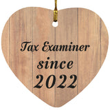 Tax Examiner Since 2022 - Heart Ornament C