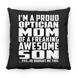 Proud Optician Mom Of Awesome Son - Throw Pillow Black