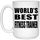 World's Best Fitness Trainer - 15 Oz Coffee Mug