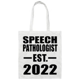 Speech Pathologist Established EST. 2022 - Tote Bag White