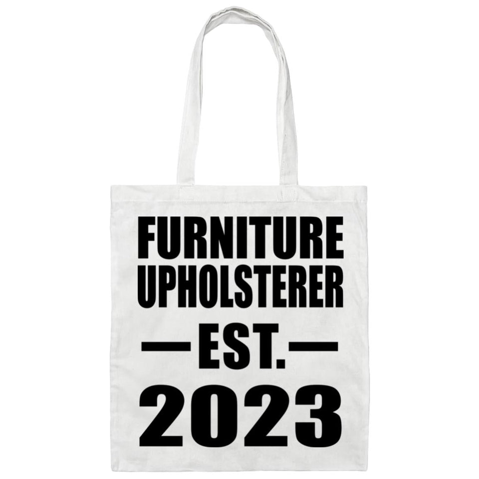 Furniture Upholsterer Established EST. 2023 - Tote Bag White