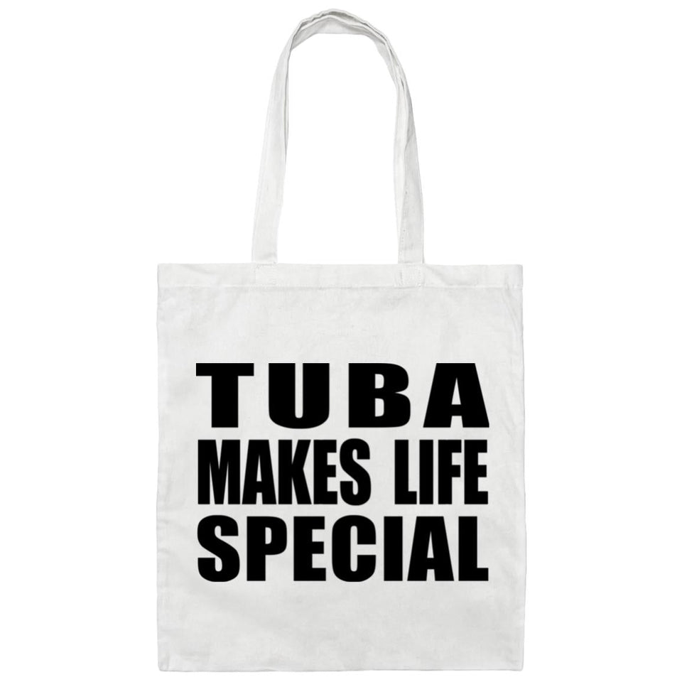 Tuba Makes Life Special - Tote Bag White
