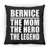 Bernice The Mom The Hero The Legend - Throw Pillow Black