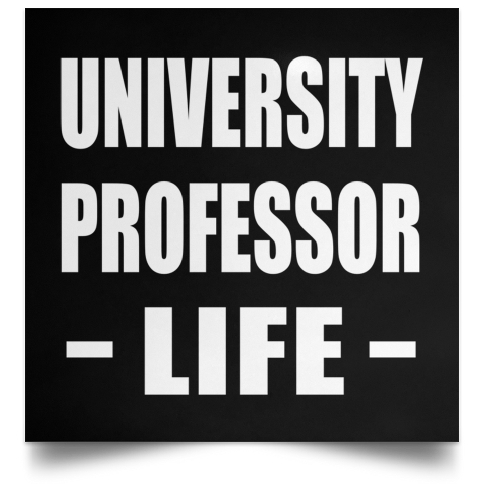 University Professor Life - Poster Square