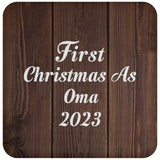 First Christmas As Oma 2023 - Drink Coaster D