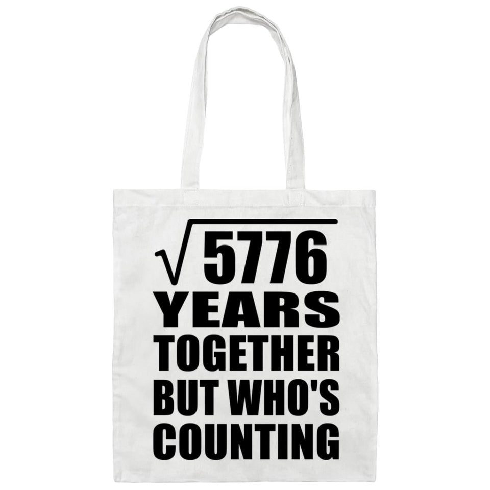 76th Anniversary Square Root of 5776 Years Who's Counting - Tote Bag White